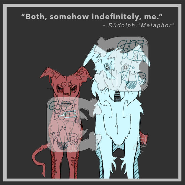 A mixed, mutt, breed dog on the left covered in scars with a bright blue bit mark and a borzoi with wispy fur and a red short tail on the right. Drawn as art for a short story I'd written, quoted with, "Both, somehow indefinitely, me."